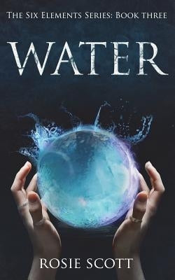 Water by Scott, Rosie