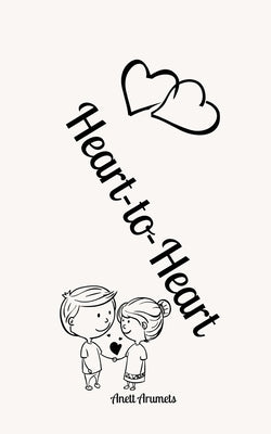 Heart-to-Heart by Arumets, Anett