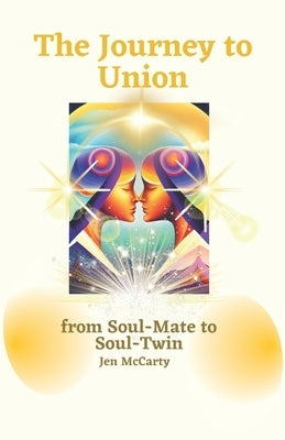 The Journey to Union by McCarty, Jen