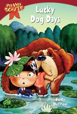 Pee Wee Scouts: Lucky Dog Days by Delton, Judy