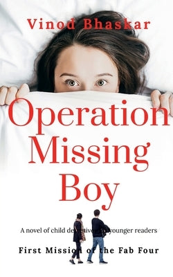 Operation Missing Boy by Bhaskar, Vinod
