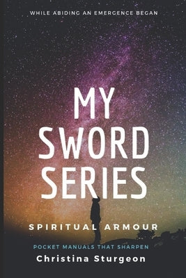 My Sword Series: Spiritual Armour by Sturgeon, Christina M.
