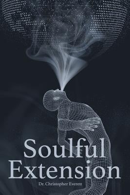 Soulful Extension by Everett, Christopher