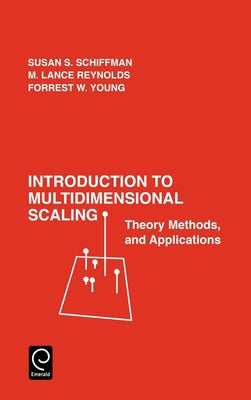 Introduction to Multidimensional Scaling: Theory, Methods and Applications by Schiffman, Susan S.