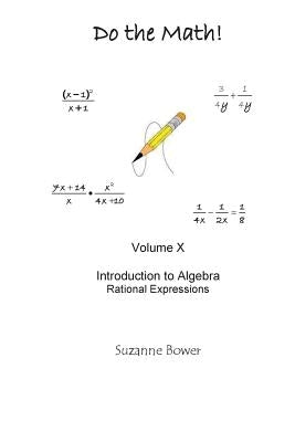 Do the Math: Rational Expressions by Bower, Suzanne