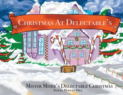 Christmas At Delectable's by Hodges-Hill, Stacey