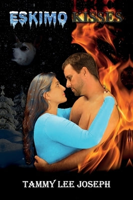 Eskimo Kisses by Joseph, Tammy Lee