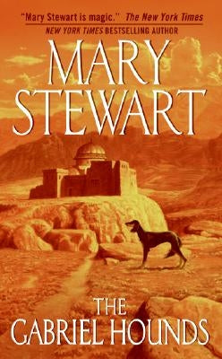 The Gabriel Hounds by Stewart, Mary
