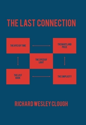 The Last Connection by Clough, Richard Wesley