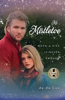Mr. Mistletoe by Cox, de de