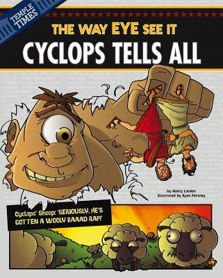 Cyclops Tells All: The Way Eye See It by Loewen, Nancy