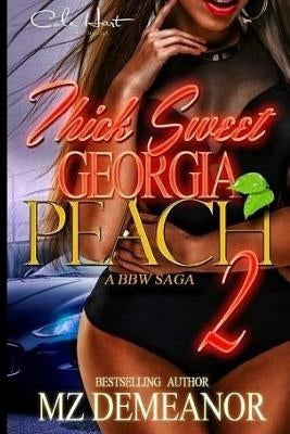 Thick Sweet Georgia Peach 2 by Demeanor