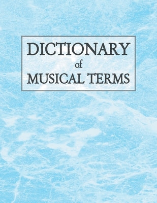 Dictionary of Musical Terms by Daldin, Herman J.