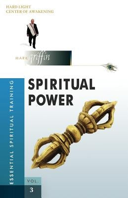 Spiritual Power by Griffin, Mark