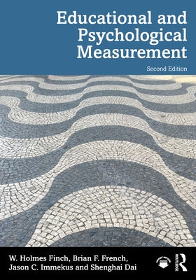 Educational and Psychological Measurement by Finch, W. Holmes