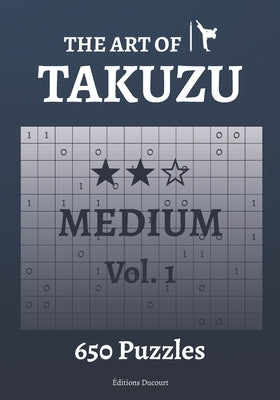 The Art of Takuzu Medium Vol.1 by Ducourt, Editions