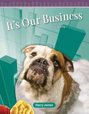It's Our Business by James, Harry