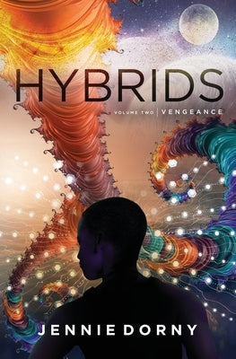 Hybrids, Volume Two: Vengeance by Dorny, Jennie