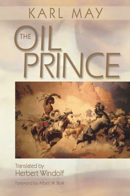 The Oil Prince by May, Karl Friedrich