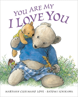 You Are My I Love You by Love, Maryann Cusimano