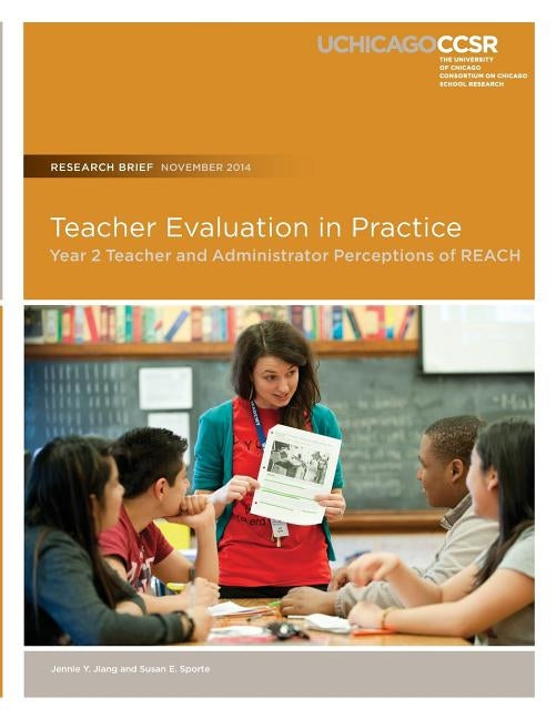 Teacher Evaluation in Practice: Year 2 Teacher and Administrator Perceptions of REACH by Sporte, Susan E.