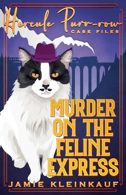 Murder on the Feline Express by Kleinkauf, Jamie