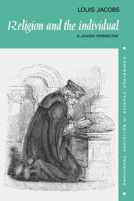 Religion and the Individual: A Jewish Perspective by Jacobs, Louis