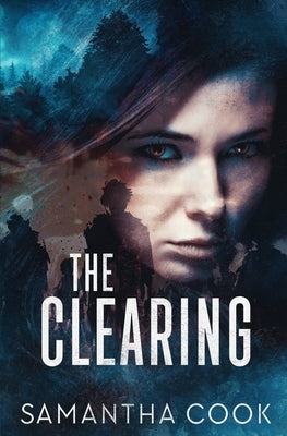 The Clearing by Cook, Samantha