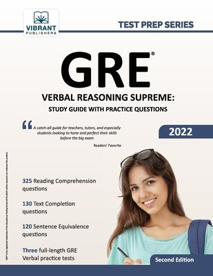 GRE Verbal Reasoning Supreme: Study Guide with Practice Questions by Publishers, Vibrant