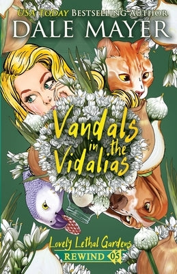 Vandals in the Vidalias by Mayer, Dale