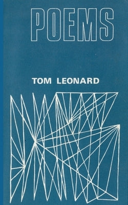Poems: First Published 1973 by Leonard, Tom