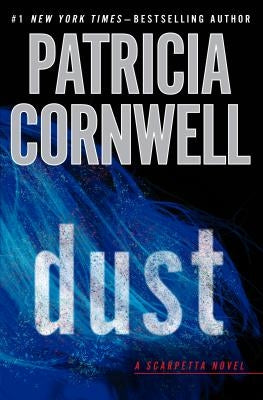 Dust by Cornwell, Patricia