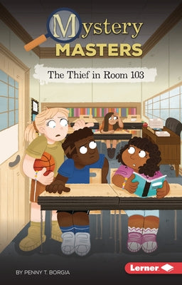 The Thief in Room 103 by Borgia, Penny T.
