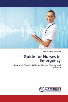 Guide for Nurses in Emergency by Joseph Jemy Elizabeth