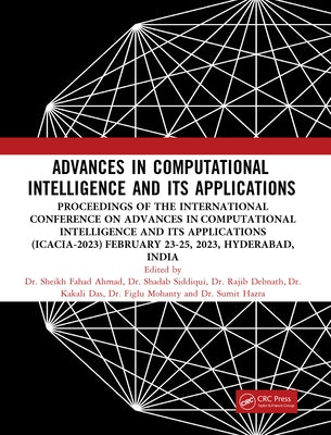 Advances in Computational Intelligence and Its Applications by Ahmad, Sheikh Fahad
