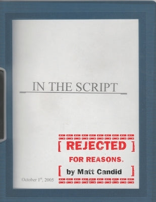 In The Script: Rejected for reasons. by Montecristo, Sebastian