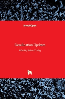 Desalination Updates by Ning, Robert Y.