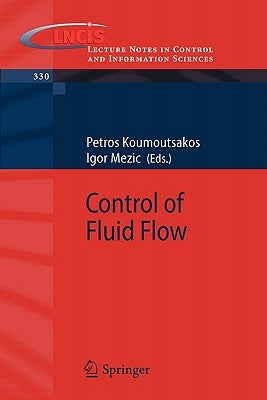 Control of Fluid Flow by Koumoutsakos, Petros