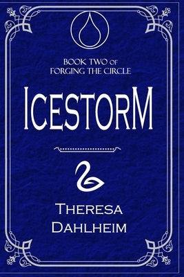 Icestorm by Dahlheim, Theresa