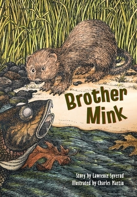 Brother Mink by Syverud, Lawrence