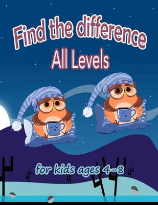Find the Difference All Levels: The Most Entertaining and Intelligent Book. by Andropova, Nidai