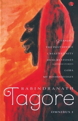 Rabindranath Tagore Omnibus by Tagore, Rabindranath