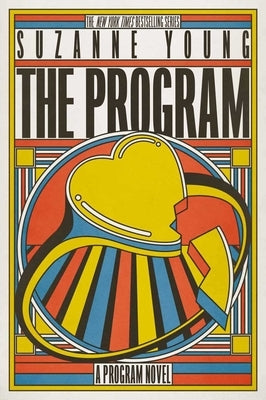 The Program: A Program Novel by Young, Suzanne
