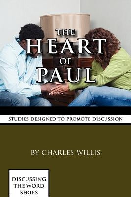 The Heart of Paul by Willis, Charles
