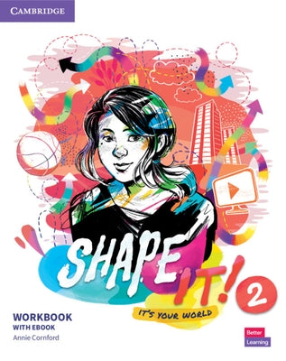 Shape It! Level 2 Workbook with eBook [With eBook] by Cornford, Annie