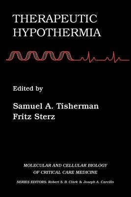 Therapeutic Hypothermia by Tisherman, Samuel