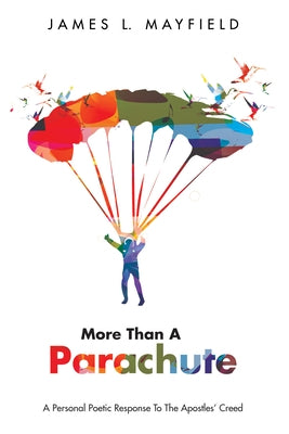 More Than a Parachute by Mayfield, James L.