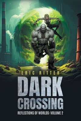 Dark Crossing by Ritter, Eric
