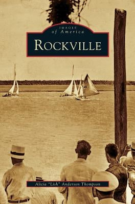 Rockville by Thompson, Alicia Lish Anderson