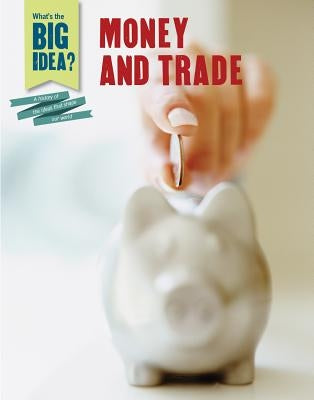 Money and Trade by Cooke, Tim